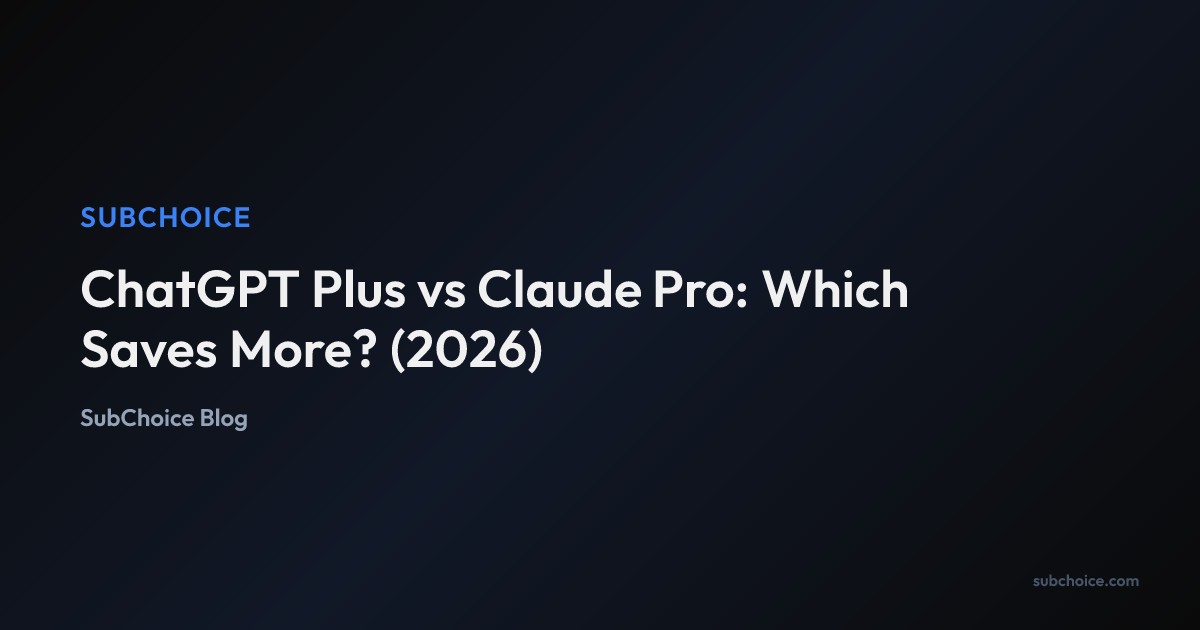 Cover image for ChatGPT Plus vs Claude Pro: Which Saves More? (2026)